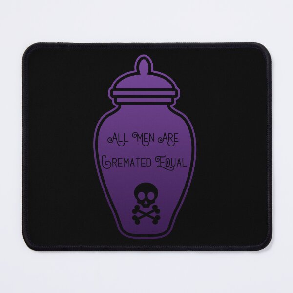 Item preview, All Men Are Cremated Equal designed and sold by PrettyGrimGhoul.