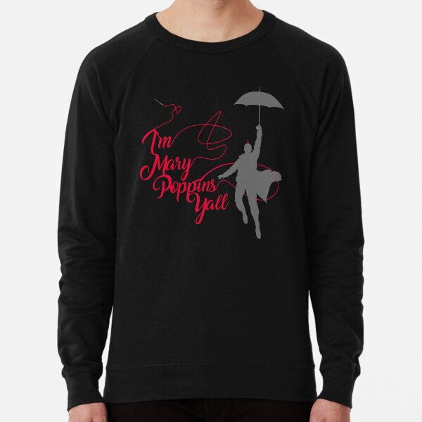 Mary Poppins Ya'll Lightweight Sweatshirt