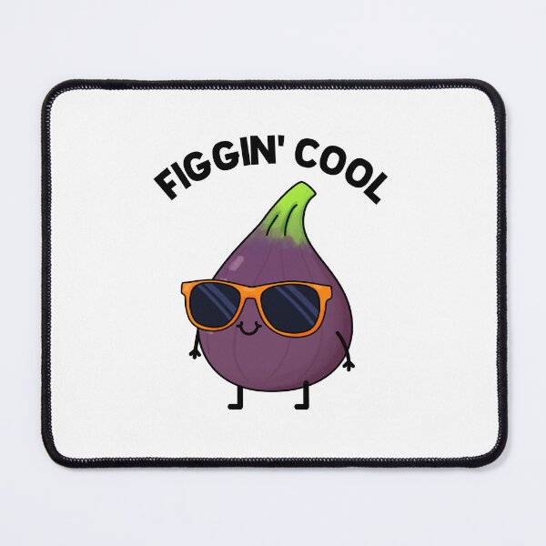 Item preview, Figgin Cool Funny Fig Puns  designed and sold by punnybone.