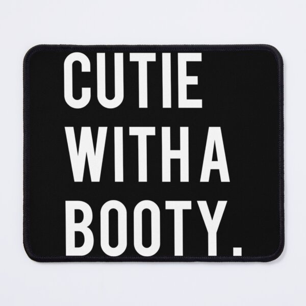 Item preview, Cutie With A Booty Classic T-Shirt designed and sold by marshacryjsy7.