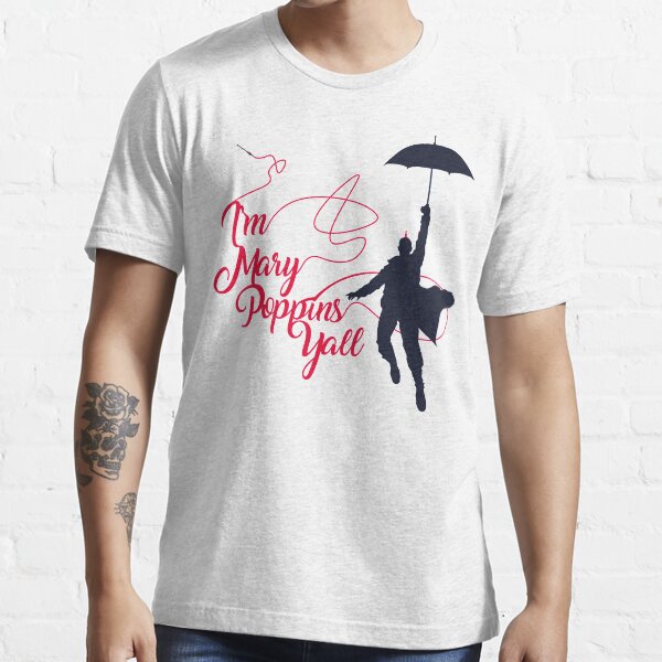 Poppins Yall Essential T-Shirt