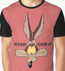 Coyote never give up funny t-shirt Graphic T-Shirt