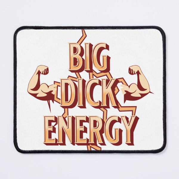 Item preview, big dick energy designed and sold by Supri123.
