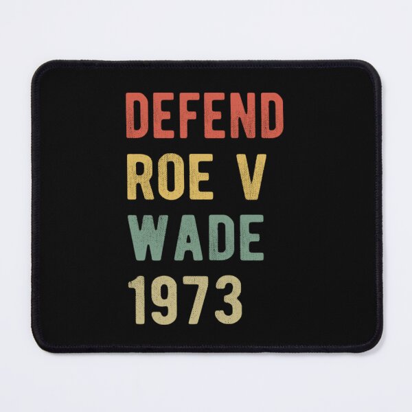 Item preview, Pro Abortion - Defend Roe v Wade I Retro designed and sold by BufFord71.