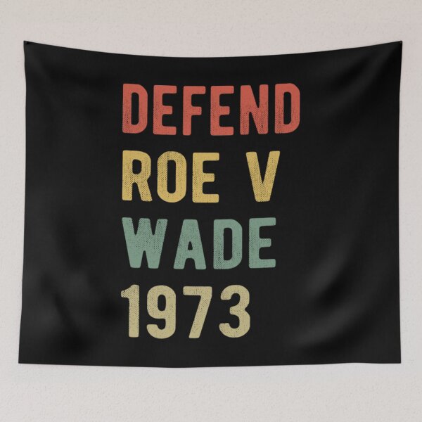 Item preview, Pro Abortion - Defend Roe v Wade I Retro designed and sold by BufFord71.