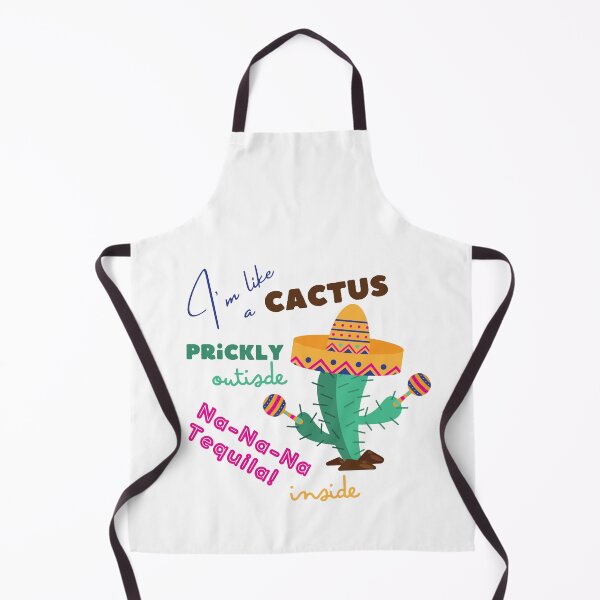 Item preview, I'm like a Cactus, prickly outside, Na-Na-Na Tequila inside designed and sold by trendingatees.