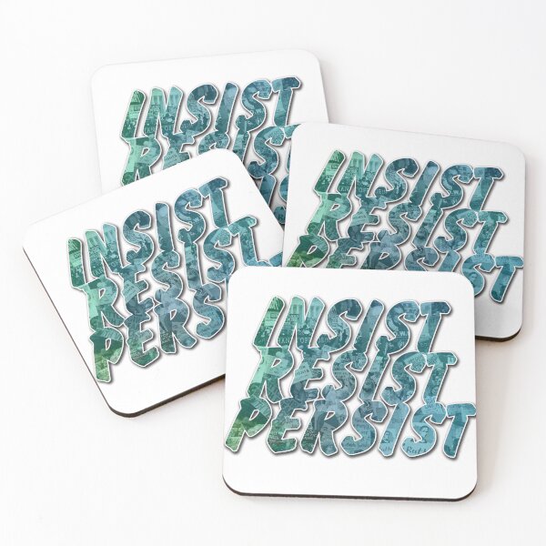 Item preview, Insist, resist, persist designed and sold by Lauryn  Gintert.