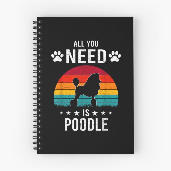Item preview, All You Need is Poodle Dog Lover designed and sold by DrewDzung.