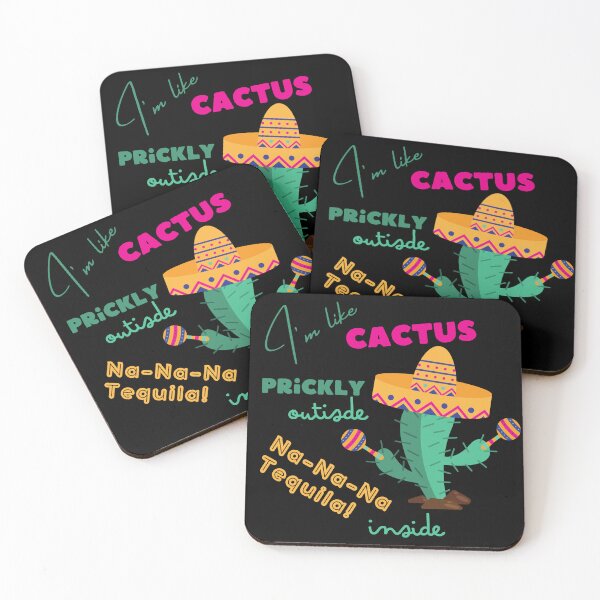 Item preview, I'm like Cactus, prickly outside, Na-Na-Na Tequila inside designed and sold by trendingatees.