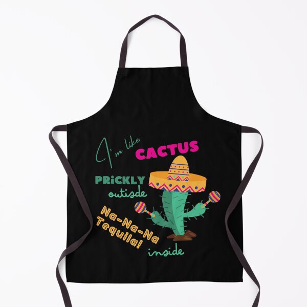 Item preview, I'm like Cactus, prickly outside, Na-Na-Na Tequila inside designed and sold by trendingatees.