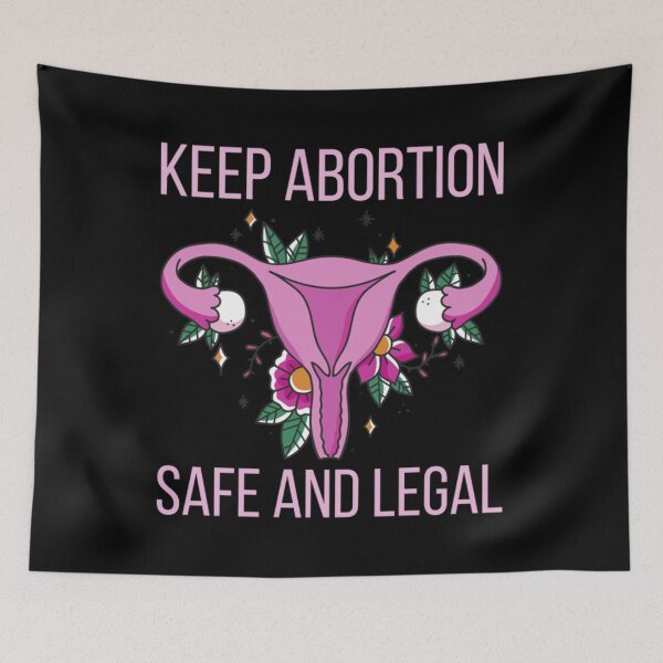 Item preview, Women Pro Abortion - Keep Abortion Safe And Legal III designed and sold by BufFord71.