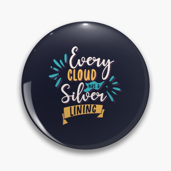 Item preview, Every cloud has a silver lining designed and sold by GraphContact.