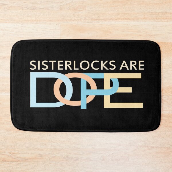 Item preview, Sisterlocks Are Dope Locs or Dreadlocks designed and sold by blackartmatters.
