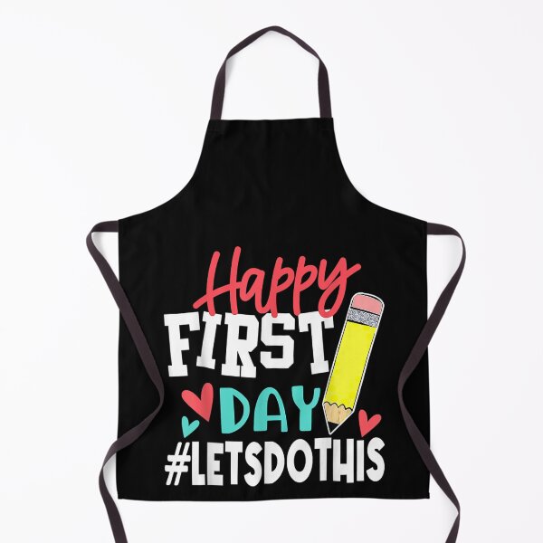 Item preview, Happy First Day Let's Do This Welcome Back To School designed and sold by bilal233.