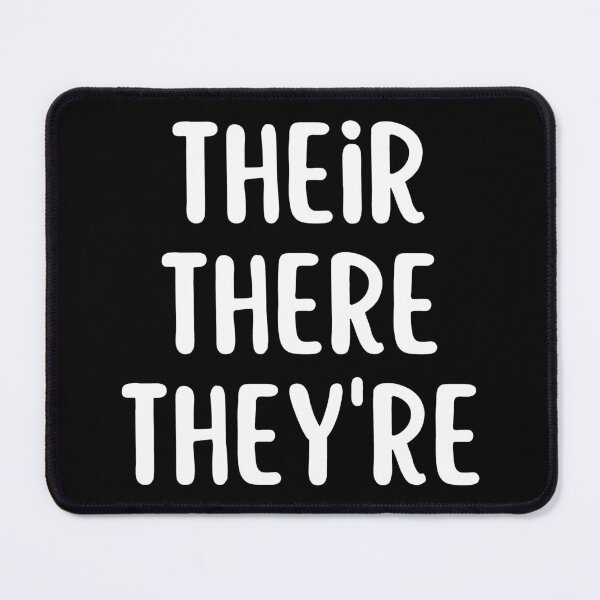 Item preview, Their, they're and there - Grammar common mistake designed and sold by shmodev.