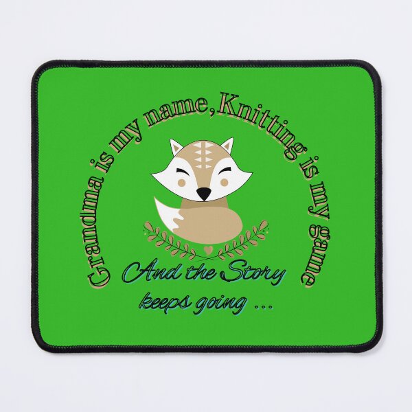 Item preview, Grandma is my name Knitting is my game designed and sold by Narcisa22.
