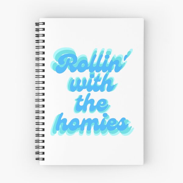 Item preview, Rollin' with the homies quote designed and sold by Peachy-Draws.
