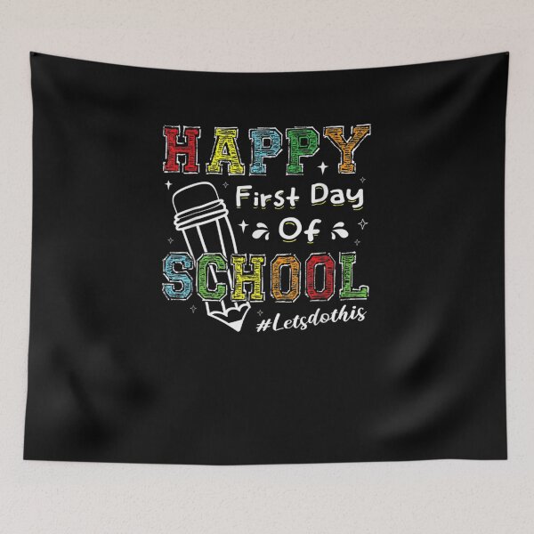 Item preview, Happy First Day Let's Do This Welcome Back To School designed and sold by bilal233.