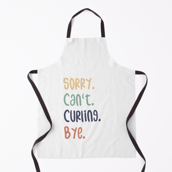 Item preview, Sorry Can't Curling Bye Funny Curling Lovers designed and sold by medbdj.