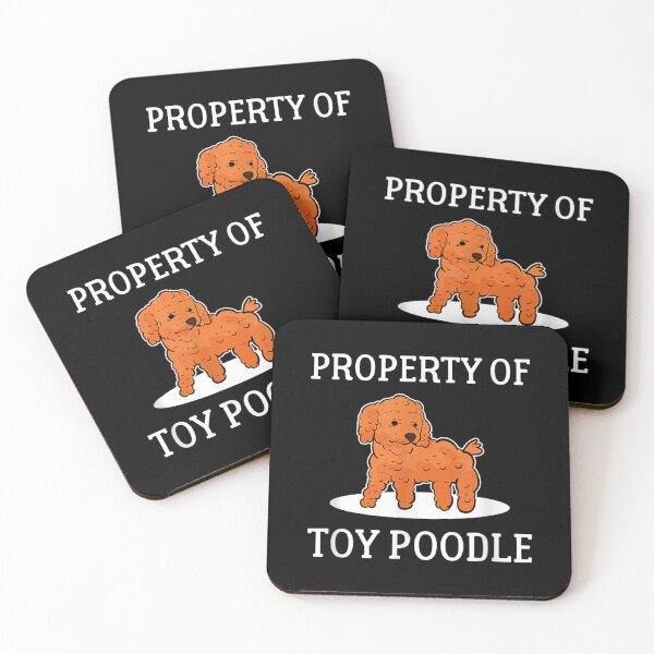 Item preview, Dog Lover Dog Owner Property Of Toy Poodle designed and sold by DrewDzung.