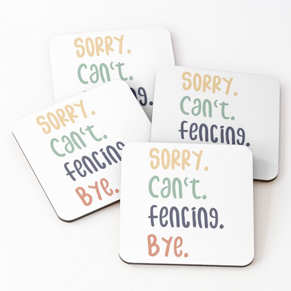 Item preview, Sorry Can't Fencing Bye Funny Fencing Lovers designed and sold by medbdj.