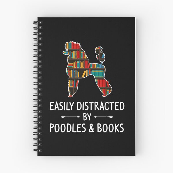 Item preview, Easily Distracted By Poodles & Books Lover designed and sold by DrewDzung.