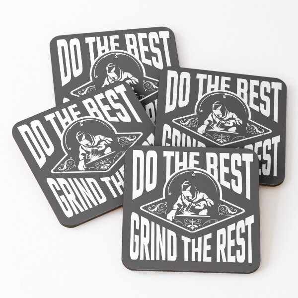 Item preview, Do the best Grind the Rest - Welder sayings designed and sold by fiskooriginal.