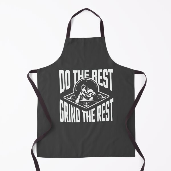 Item preview, Do the best Grind the Rest - Welder sayings designed and sold by fiskooriginal.