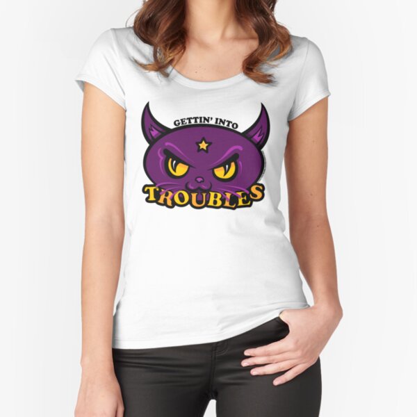 Star Belle - Gettin' Into TROUBLES Fitted Scoop T-Shirt