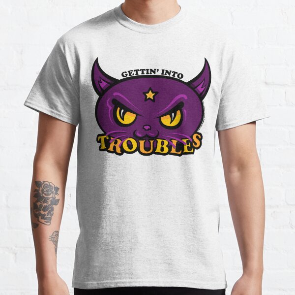 Star Belle - Gettin' Into TROUBLES Classic T-Shirt