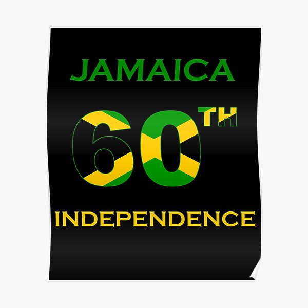 Happy Independence Day 2022 Jamaica 60th Anniversary Poster For Sale   Poster,504x498,f8f8f8 Pad,600x600,f8f8f8 