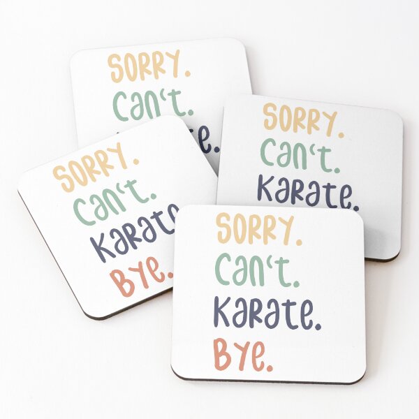 Item preview, Sorry Can't Karate Bye Funny Karate Lovers designed and sold by medbdj.