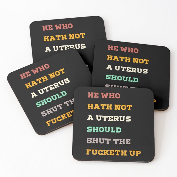 Item preview,  He Who Hath Not A Uterus Should Shut The Fucketh up designed and sold by BestTshirtArt.