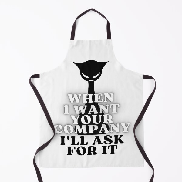 Item preview, WHEN I WANT YOUR COMPANY I'LL ASK FOR IT ANGRY CAT SILHOUETTE - Funny Cat Pictures with Captions and Cat Sayings designed and sold by FunnyCatsFam.