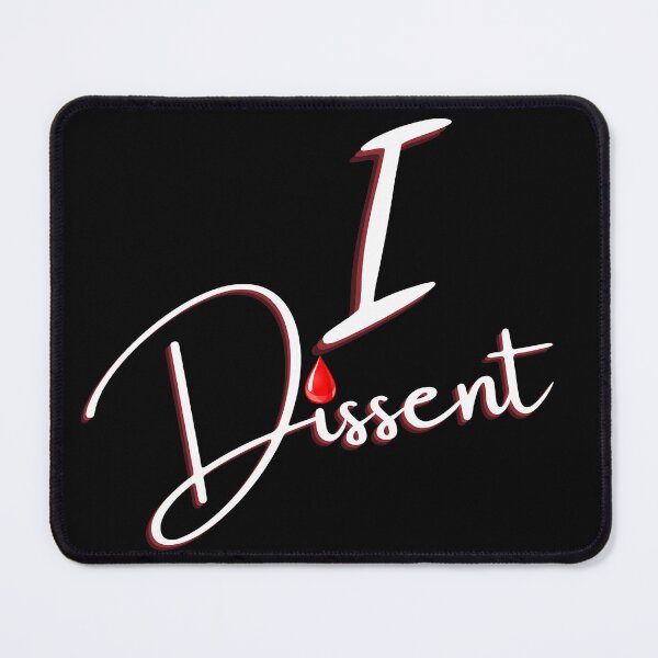 Item preview, I Dissent - Pro Woman My Body My Choice RBG designed and sold by apathecary.