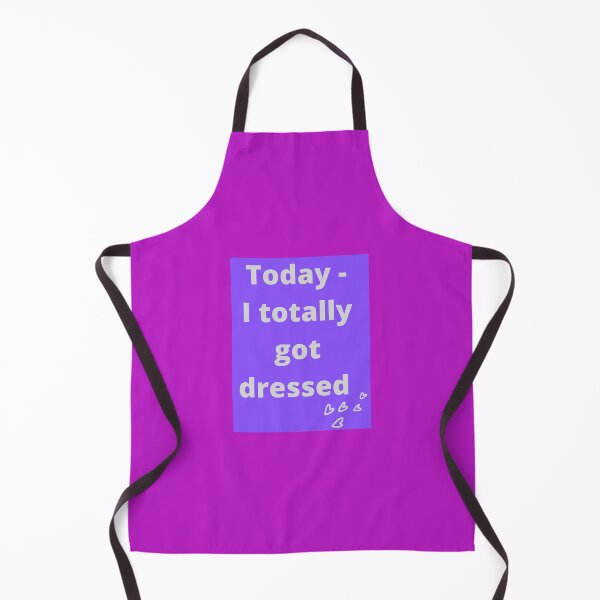 Item preview, Totally got dressed designed and sold by NewPages.