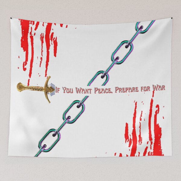 Item preview, If You Want Peace, Prepare For War designed and sold by DrawingAndText.