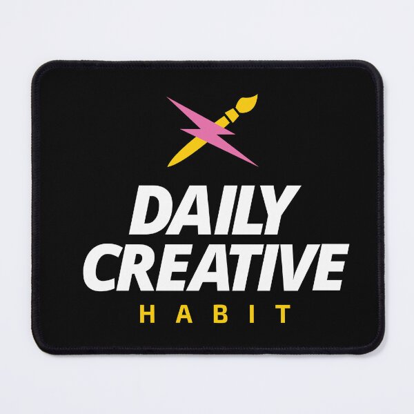 Item preview, Daily Creative Habit designed and sold by mikebone.