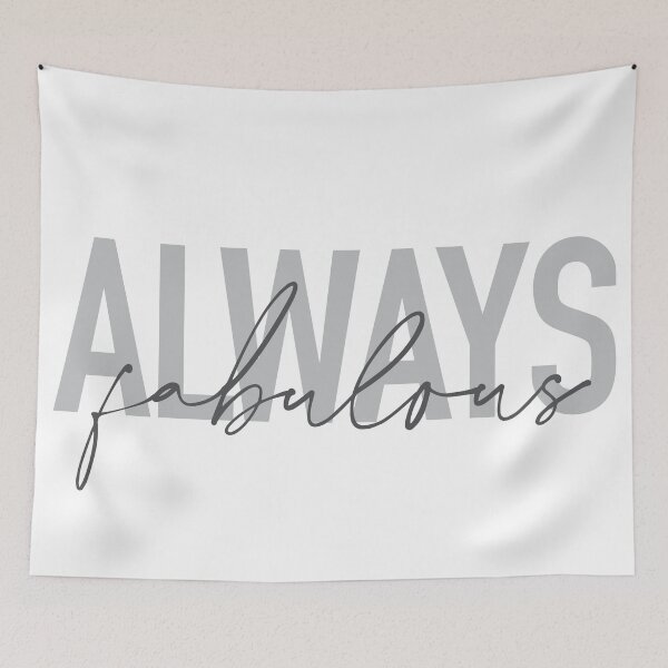 Item preview, Modern, simple, trendy typographic design of Always Fabulous designed and sold by theendup.