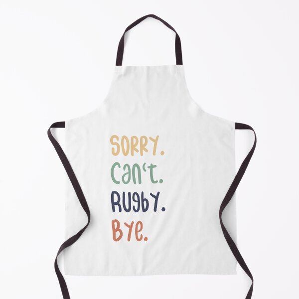 Item preview, Sorry Can't Rugby Bye Funny Rugby Lovers designed and sold by medbdj.
