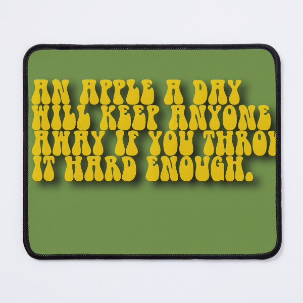 Item preview, An Apple A Day Funny Sarcastic Humor Teen designed and sold by Ssimo30.
