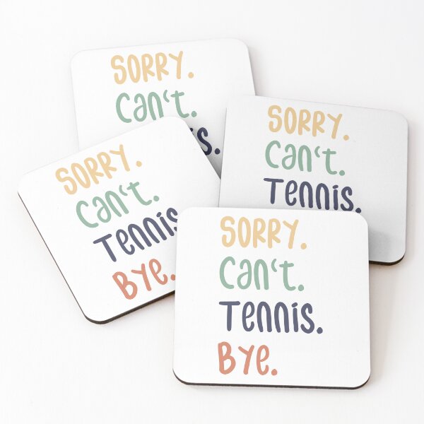 Item preview, Sorry Can't Tennis Bye Funny Tennis Lovers designed and sold by medbdj.