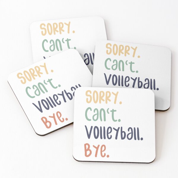 Item preview,  Sorry Can't Volleyball Bye Funny Volleyball Lovers designed and sold by medbdj.