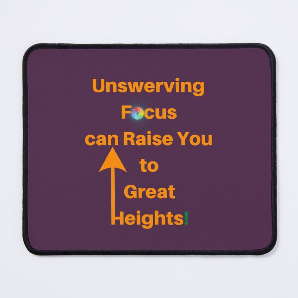 Item preview, Unswerving Focus can Raise You to Great Heights! designed and sold by MiistyDesignz.