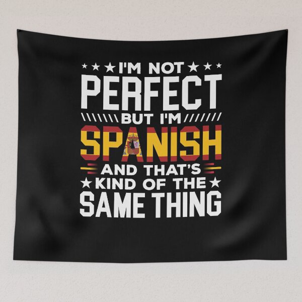 Item preview, I'm Not Perfect But I'm Spanish Shirt, Spain Shirt, Spain Is Calling Shirt, Gift For Spanish, Spain Country Flag Shirt, Spanish Roots Shirt designed and sold by aymob.