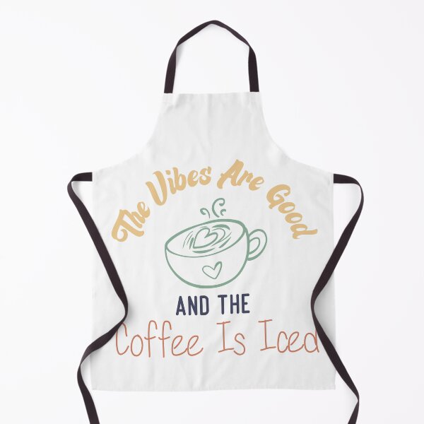Item preview, The Vibes Are Good And The Coffee Is Iced - Coffee Lovers designed and sold by medbdj.