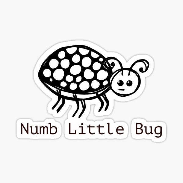 Item preview, Numb Little Bug designed and sold by PeachBabeSuds.