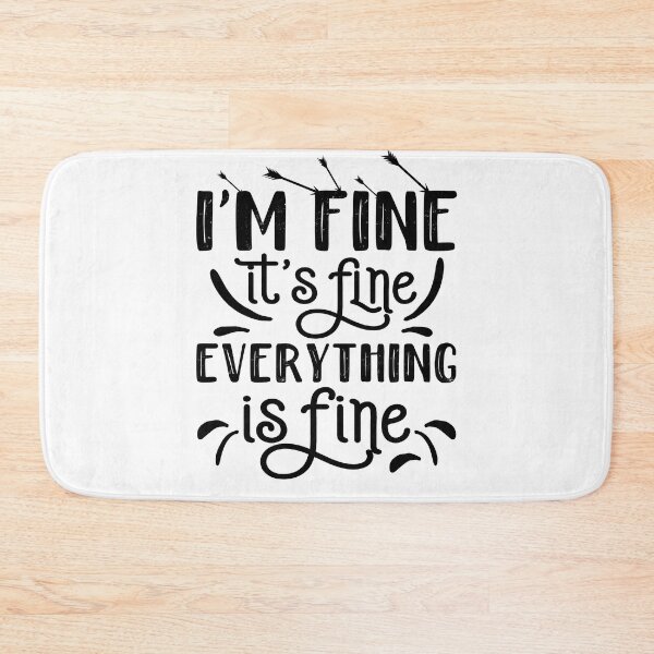 Item preview, Its fine im fine everything is fine designed and sold by AdelDa19.