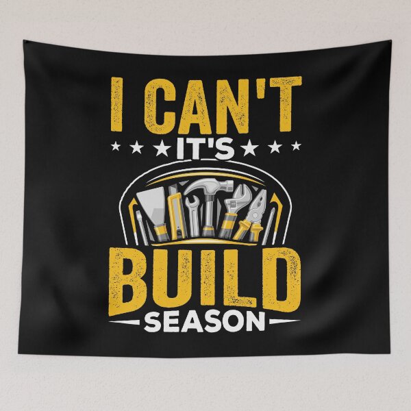 Item preview, I Can't It's Build Season Shirt, Futuristic Robot Shirt, Robot Lovers Shirt, Robotics Team Shirt, High School Robotics, First Robotics Shirt designed and sold by aymob.