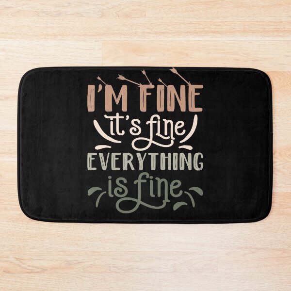 Item preview, Its fine im fine everything is fine vintage designed and sold by AdelDa19.